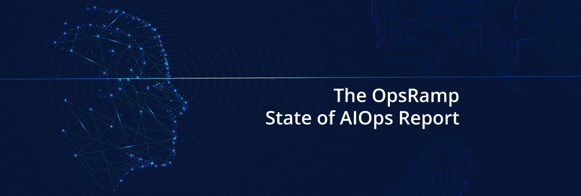 OpsRamp-state-of-AIOps-Report-Blog-Cover