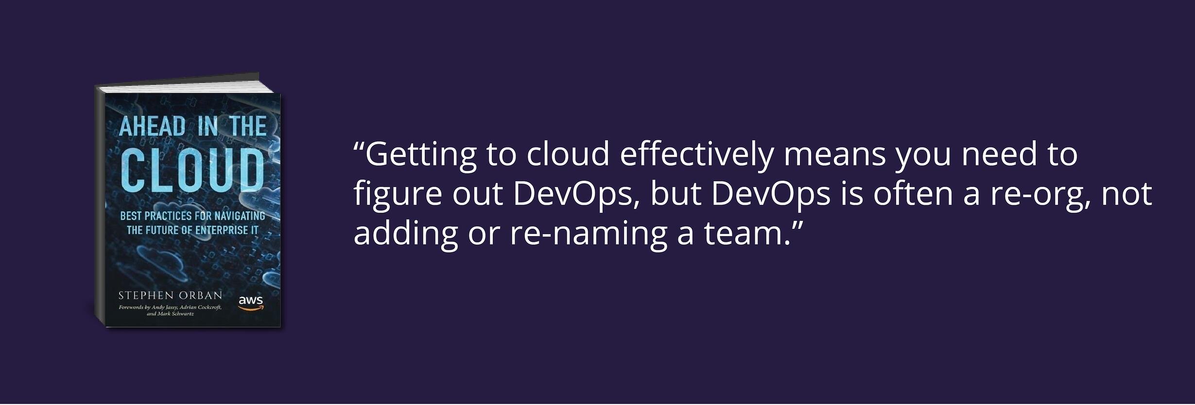 Ahead In The Cloud: Why DevOps Matters