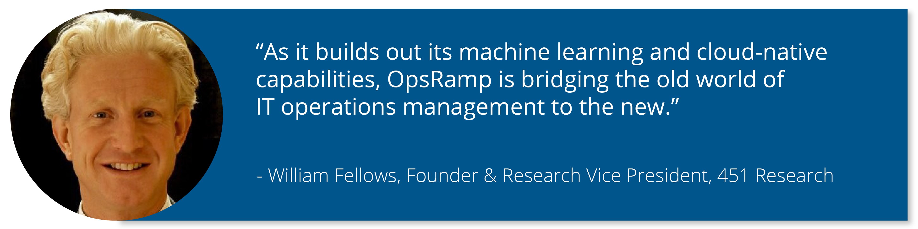 William Fellows-OpsRamp-Market-Impact-Report