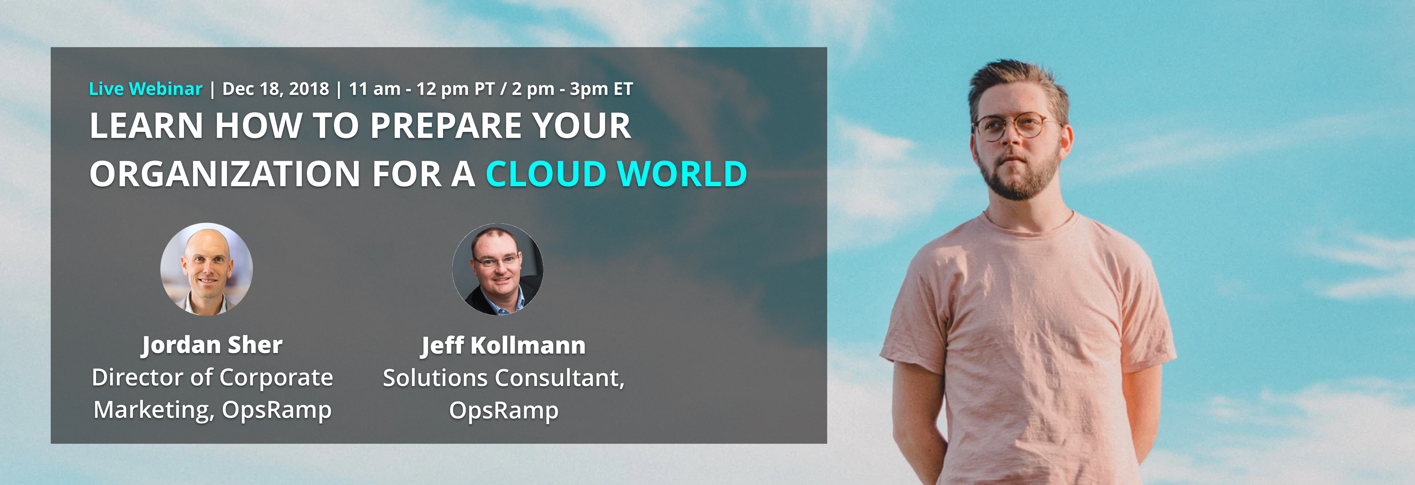 [Webinar] Learn How to Prepare Your Organization for a Cloud World
