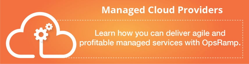 Managed Cloud Services With OpsRamp