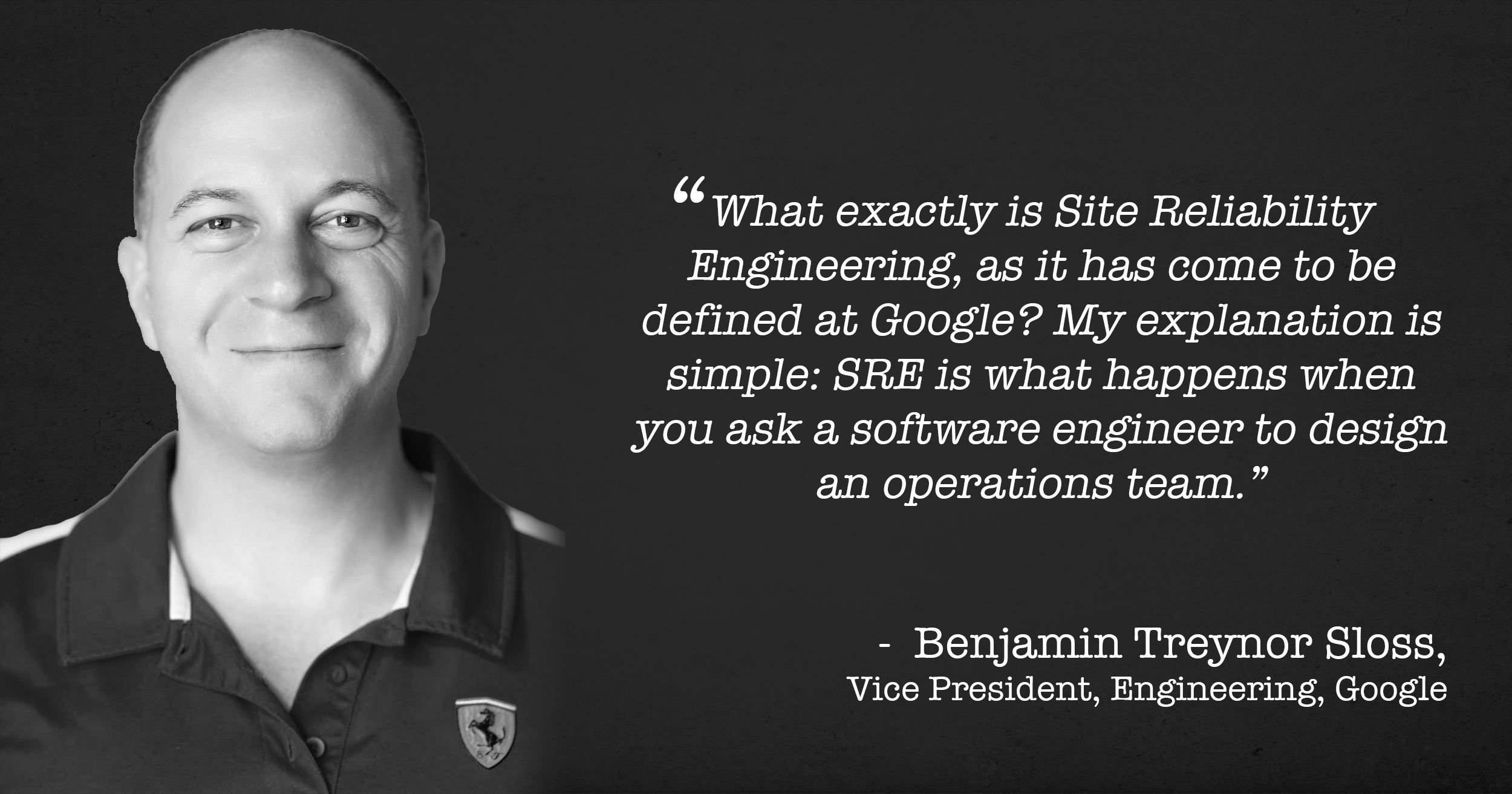 Ben Treynor on Site Reliability Engineering